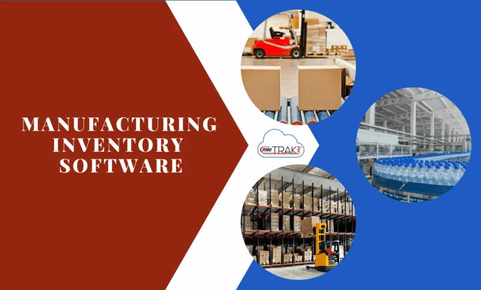 Manufacturing Inventory Software